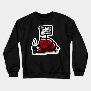 For the Night Owls rights! Red Crewneck Sweatshirt